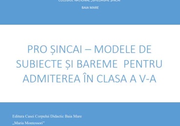 PRO ȘINCAI 2026 – Teste pentru admiterea în clasa a V-a la Limba Română